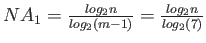 $ NA_1 = \frac{log_2n}{log_2(m-1)} = \frac{log_2n}{log_2(7)}$